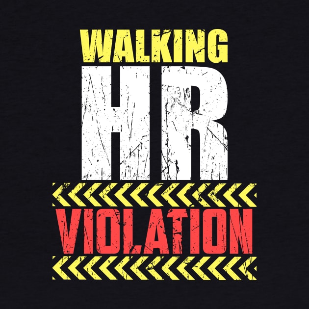 Vintage Walking HR Violation HR Human Resources Nigh by artbooming